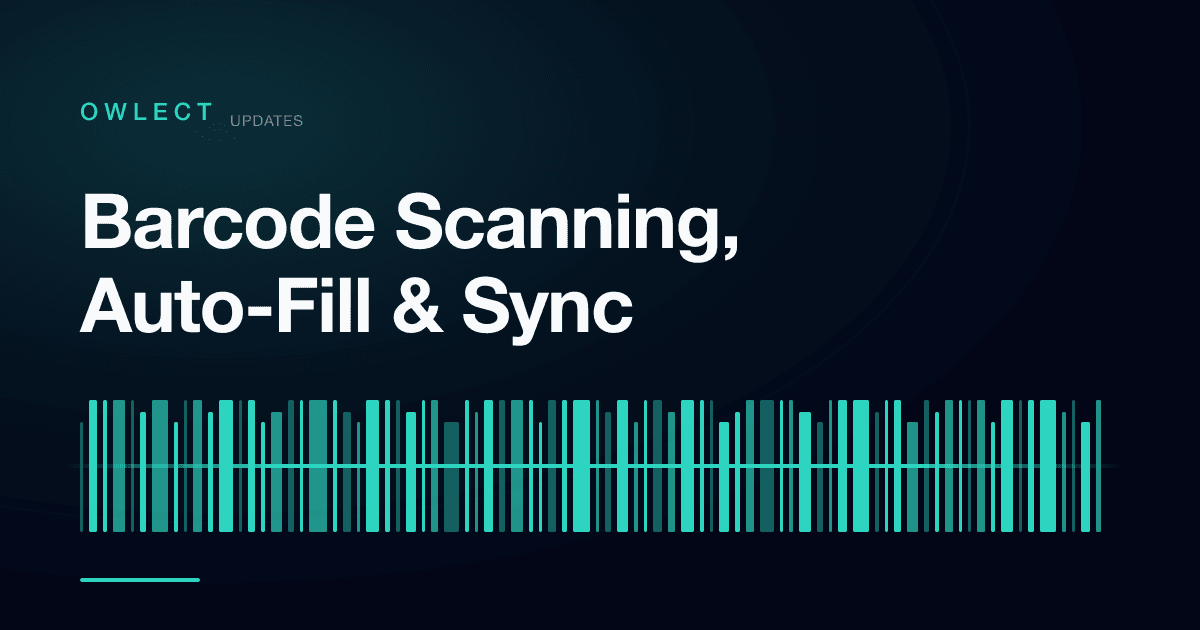 Barcode Scanning, Auto-Fill & Sync